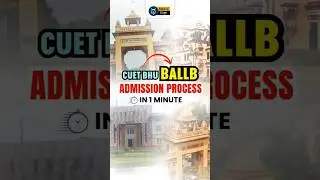 CUET BHU BALLb Counselling Process for Admission | BHU BALLb में Admission कैसे होता है ? #cuet2025