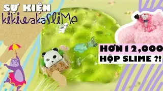 M&Igrave;NH Đ&Atilde; CHUẨN BỊ HƠN 12,000 HỘP SLIME CHO SỰ KIỆN + THẾ GIỚI SLIME MU&Ocirc;N M&Agrave;U 🤮 | KIKIWAKA SLIME
