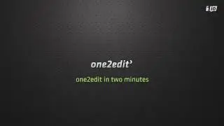 one2edit™ in two minutes