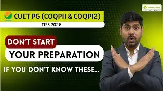 CUET PG TISS 2026 : Don't Start Your Preparation If You Don't Know These..
