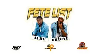 Juby, OhXone - Fete List (Visualizer) | Soca 2026