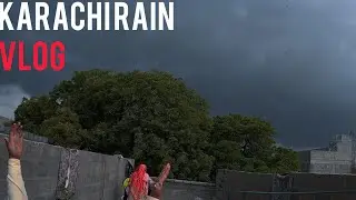 Karachi Rain Vlog | Rainy Day in Karachi