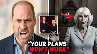 Prince William SILENCES Camilla After COURTROOM Evidence EXPOSES Her Royal Manipulation Plan