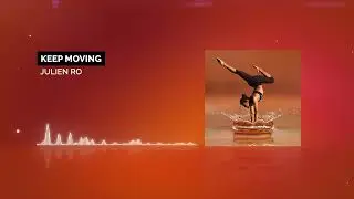 Keep moving - Julien RO