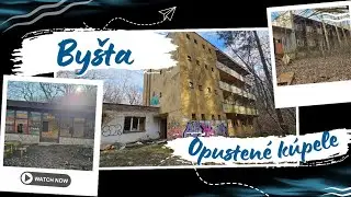 🛁|Kúpele Byšta| Rozpadnuté a opustené.  #documentary #urban #explore