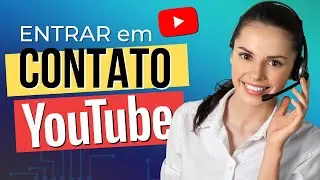 Como entrar em Contato com o YouTube? [Suporte e Ajuda do YouTube]