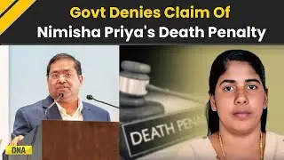 Nimisha Priya Case: Indian Government Refutes Report Of Her Death Sentence Overturned in Yemen