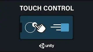 How to make a Simple Touch Control in Unity