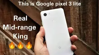 Google pixel 3 lite complete specs - the king is here 🔥🔥🔥