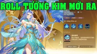 Soul Land: Time Reversed Bung V&eacute; Roll Tướng Kim Mới Sinh Mệnh Nữ Thần Si&ecirc;u Mạnh Buff Mạnh Nhất Game