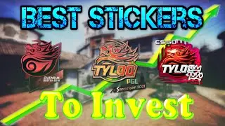 Best STICKERS to INVEST in CS:GO. Tyloo stickers. CS:GO INVESTING