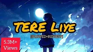 Tere Liye ✨Song by l Atif Aslam  l Shreya Ghoshal l Alexa Lyrics l Trending song #love #tereliye