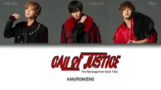 The Rampage from Exile Tribe - Call of Justice [Color Coded Lyrics Kan/Rom/Eng]