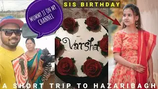 A SHORT ROAD TRIP TO HAZARIBAGH FOR SISTER'S BIRTHDAY | FIRST TIME VLOGGING WITH MY INDIAN MOM 😍