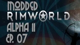 Modded RimWorld | Ep 7 | Fenced | Let's Play!
