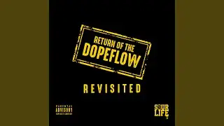 Return of The Dopeflow Revisited