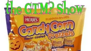 The GTM? Show - Herr's Candy Corn Coated Pretzels