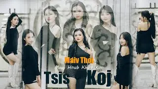 Maiv Thoj - TSIS MUAJ HNUB KHUV XIM KOJ (Official Music Video/Lyrics) Hmong New Song 2026.