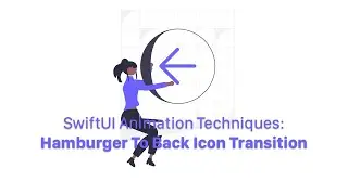 SwiftUI Hamburger To Back Icon Animation/Transition