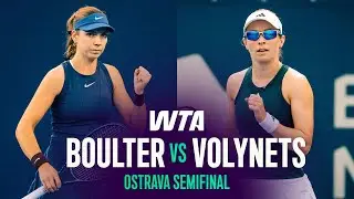 Katie Boulter vs. Katie Volynets | 2026 Ostrava Semifinal | WTA Match Highlights