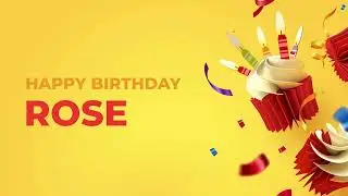 Happy Birthday ROSE ! - Happy Birthday Song made especially for You! 🥳