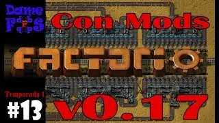 A por el carb&oacute;n | Factorio 0.17 con Mods - #13 | Gameplay espa&ntilde;ol