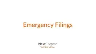Training: Emergency Filings