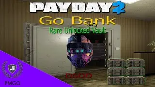 Payday 2 | Go Bank Rare Open Vault Solo Stealth DSOD l 100%ing Payday