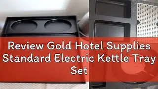Review Gold Hotel Supplies Standard Electric Kettle Tray Set Hotel Guest Room Supplies