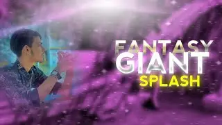 GIANT SPLASH || Fantasy Kingdom 2022 || Mhjeetu