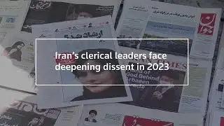 Iran's clerical leaders face deepening dissent in 2023