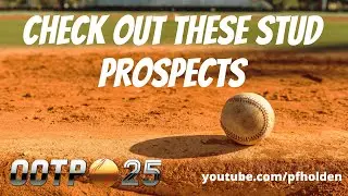 I traded for prospects and they became STUDS: OOTP 25