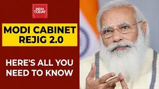 Modi 2.0 Cabinet Rejig: Cabinet Reshuffle Likely This Week; All You Need To Know | India Today