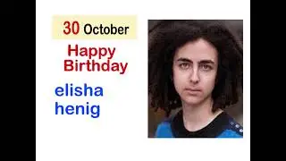 elisha henig #happybirthdayelishahenig #elishahenig @NewsadsOrg1
