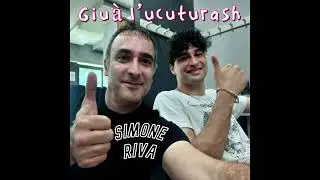 Giuà l'ucuturash - Simone Riva