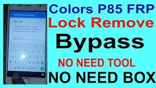 Colors P85 FRP Lock Remove & Bypass