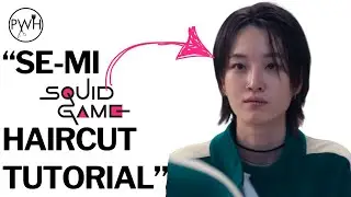 SE-MI Squid Game 2 hair cut tutorial