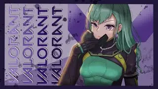 【VALORANT】ド深夜に始めるヴァロランクｗ/だるま【ぶいすぽ/八雲べに/】