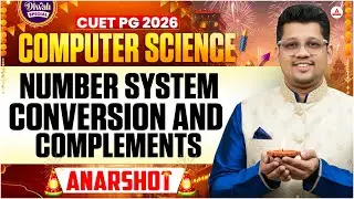 CUET PG 2026 MCA | NUMBER SYSTEM CONVERSION & COMPLEMENTS,  | NIMCET, and MH CET MCA 2026 Exam