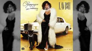 Champagne Summers - Lavi$h (Club Mix) (1977)