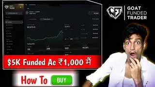 ₹1,000 मैं Goat Funded Trader ka $5k Ac कैसे Buy Kare