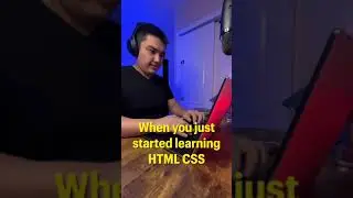 When You Just Started Leaning HTML & CSS #shorts