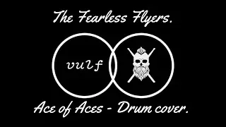 FEARLESS FLYERS - ACE OF ACES | DRUM COVER - KICK SNARE HATS!