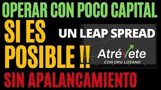 OPERAR CON POCO CAPITAL CON LOS LEAP CALLS Y LOS SPREADS * ACCIONES  * TRADING   1/12/21