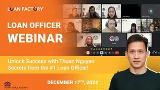 Unlock Success with Thuan Nguyen: Secrets from the #1 Loan Officer!_2024Dec17