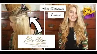 Six Star Luxury Hair Extension Review!