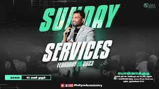🔴Live Sunday 1st Service | 19.02.2023 | Bro.Balasekar | Lofty Cedar Ministry