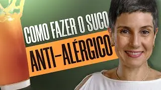 Como Fazer Suco Anti Al&eacute;rgico