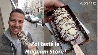 Je teste les glaces du Magnum Store VLOG #112