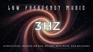 low frequency | SLEEPING Music, Relaxing SUB BASS, Binaural | DELTA Waves, Deep Relaxation